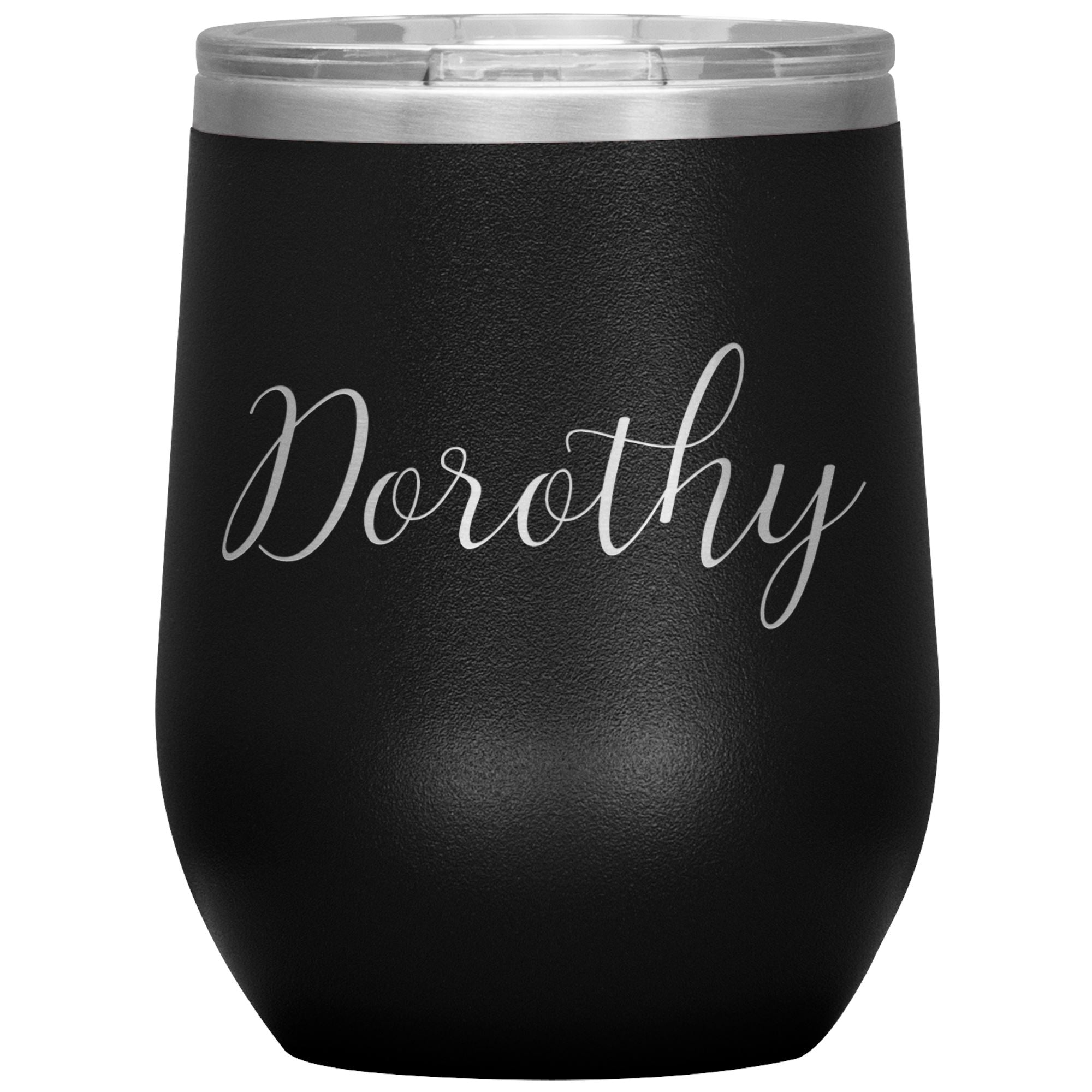 Dorothy - Personalized Wine Tumbler Wine Tumbler teelaunch Black 