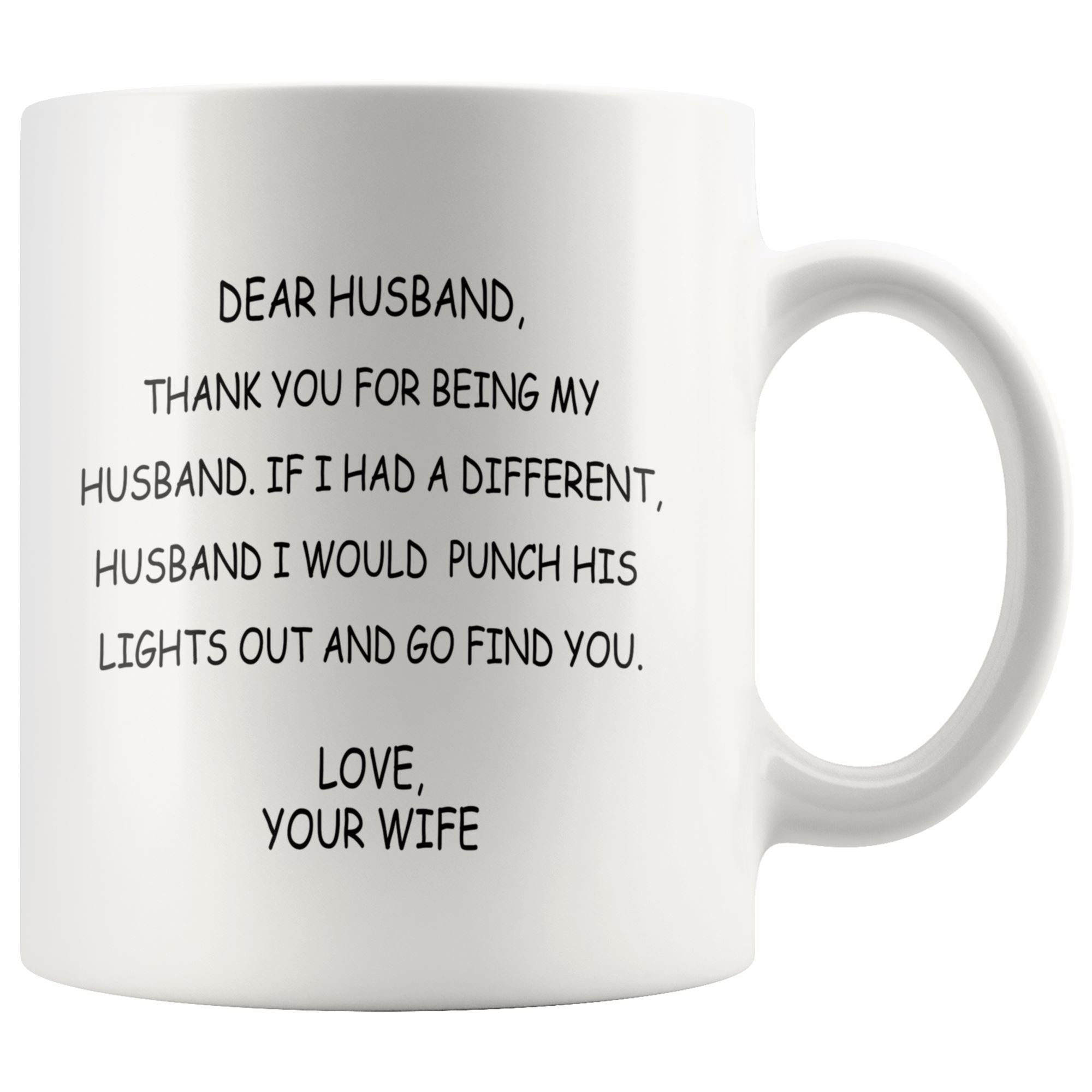 Dear Funny Husband Drinkware teelaunch 11oz Mug 