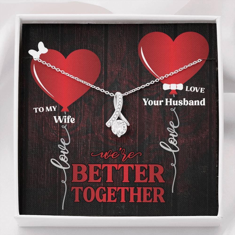 To My Wife - We're Better Together Necklace Jewelry ShineOn Fulfillment Standard Box 