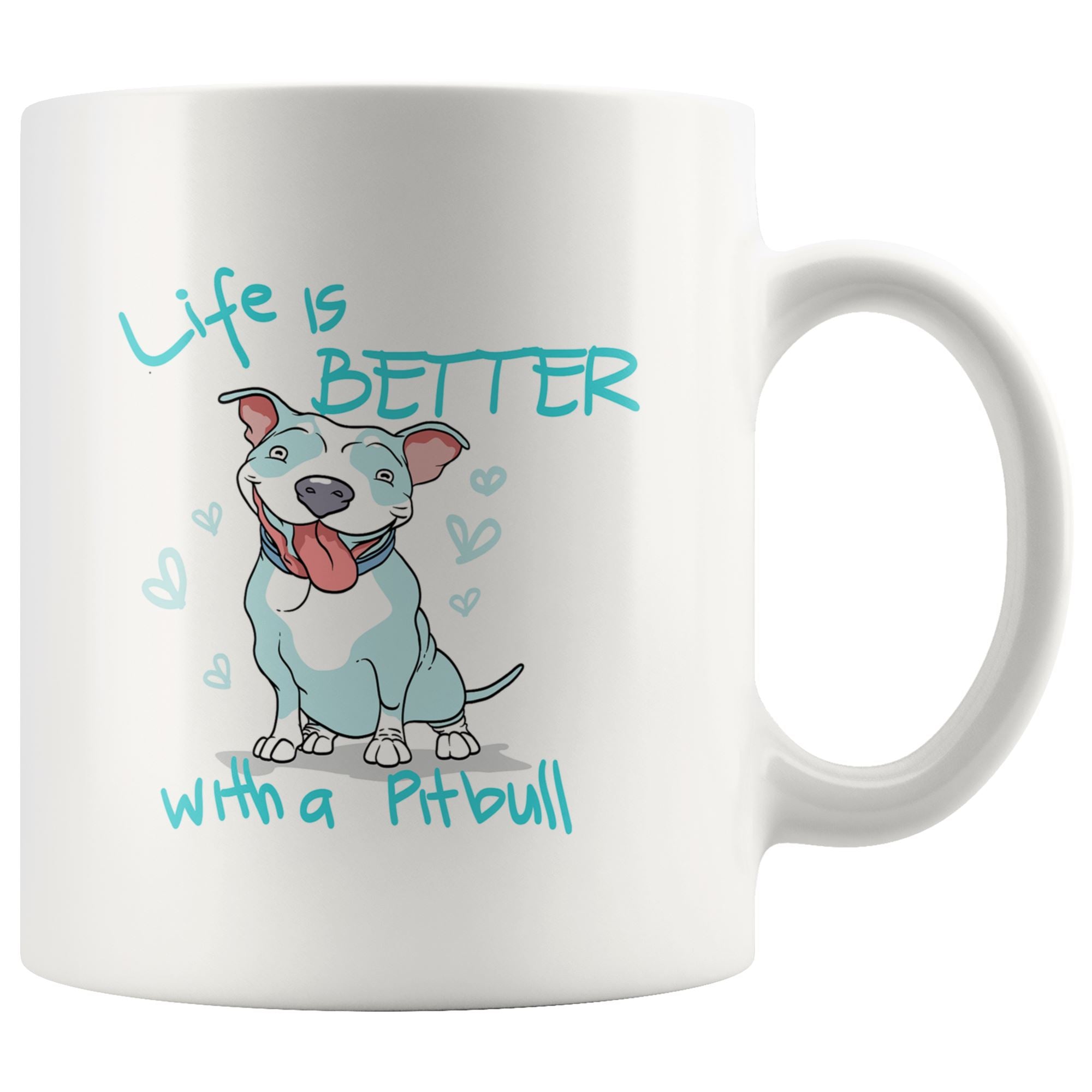 Life is Better with a Pitbull Drinkware teelaunch 11oz Mug 