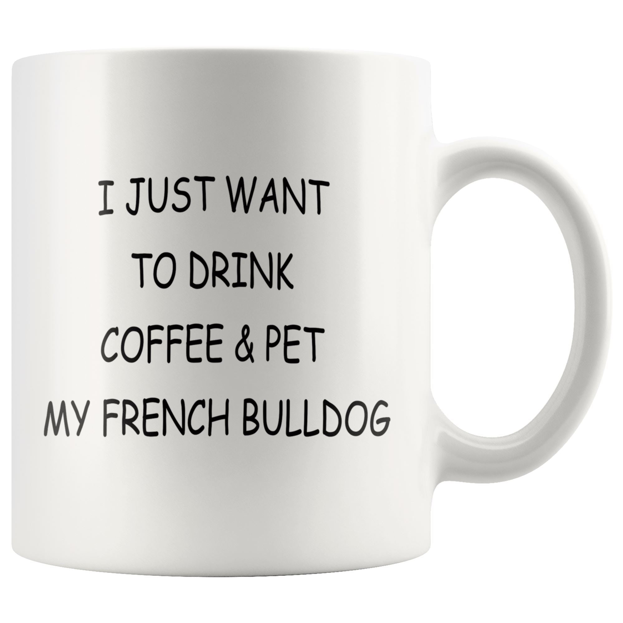 French Bulldog Mug Drinkware teelaunch 11oz Mug 
