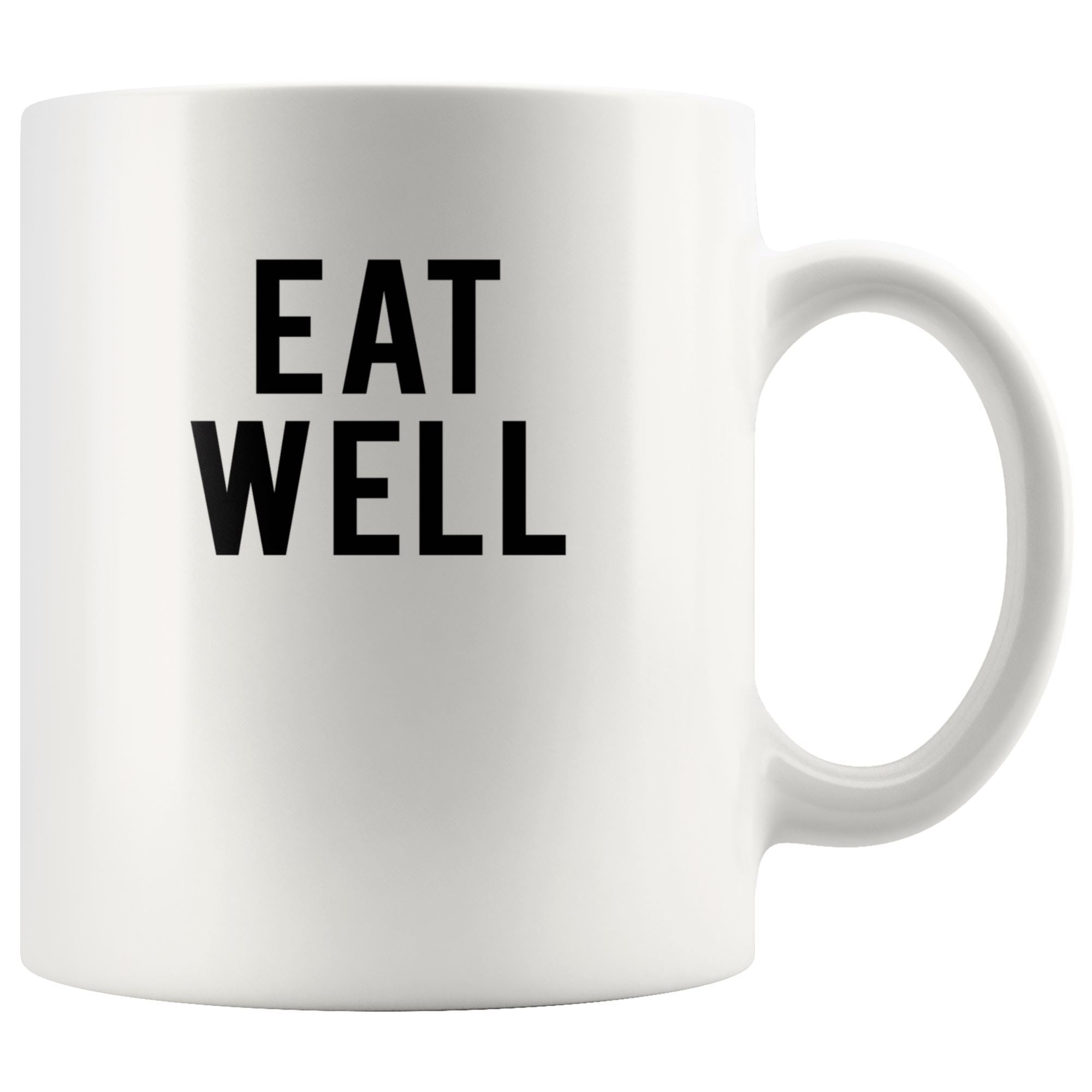 Eat Well Mug Drinkware teelaunch 11oz Mug 