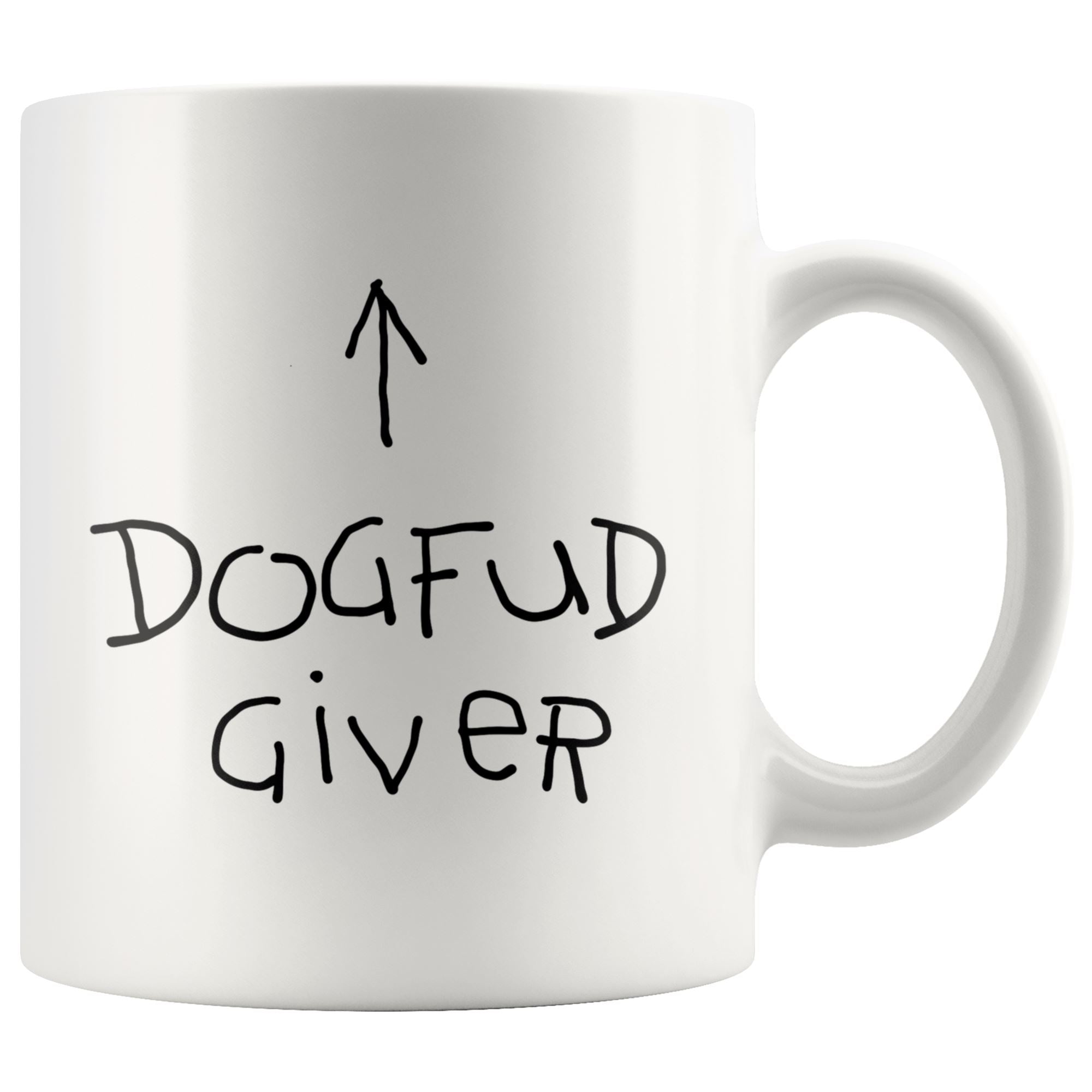Dogfud Giver Mug Drinkware teelaunch 11oz Mug 