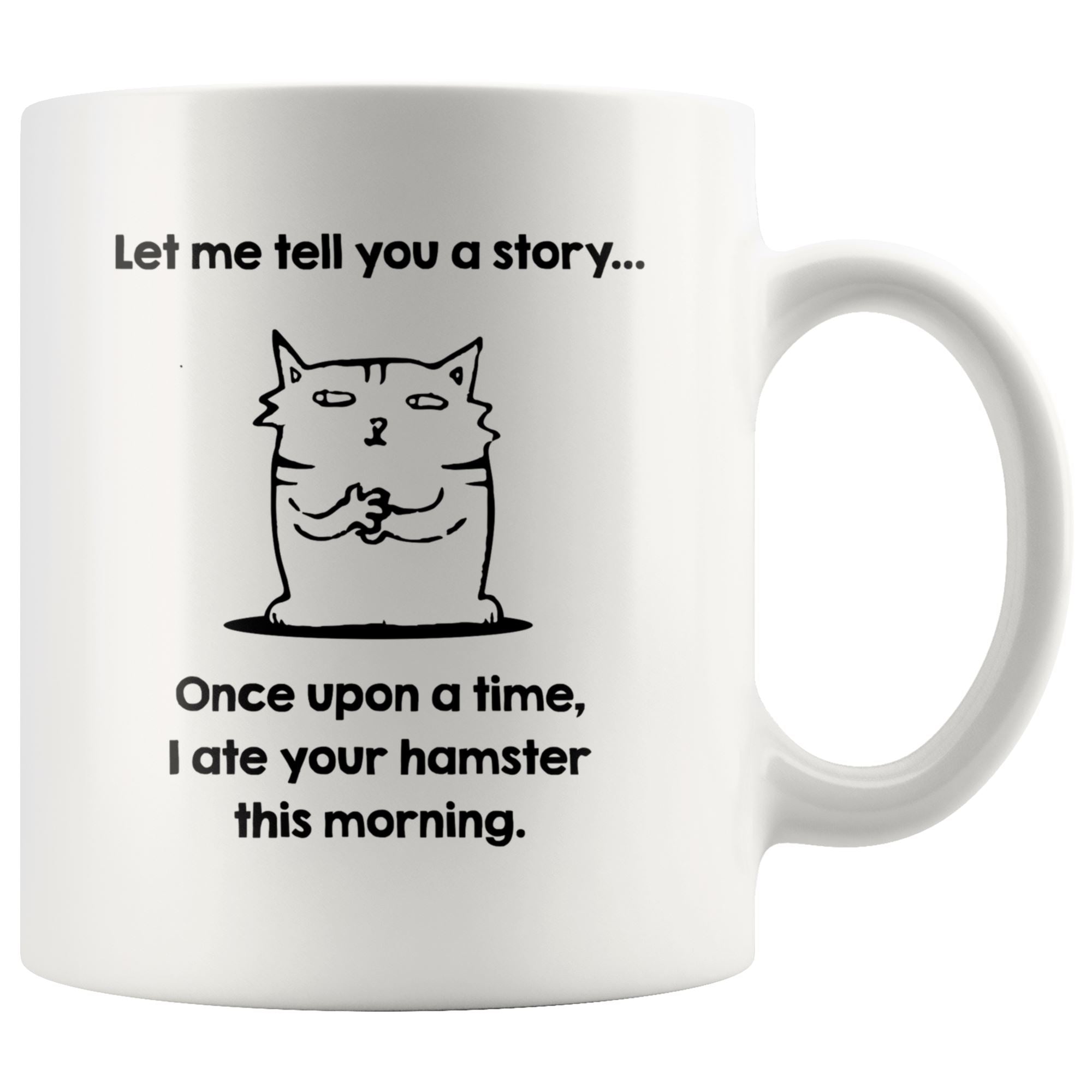 Tell you A story Mug Drinkware teelaunch 11oz Mug 